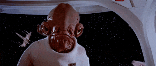 'It's a Trap' by @starwars on Giphy It's a Trap